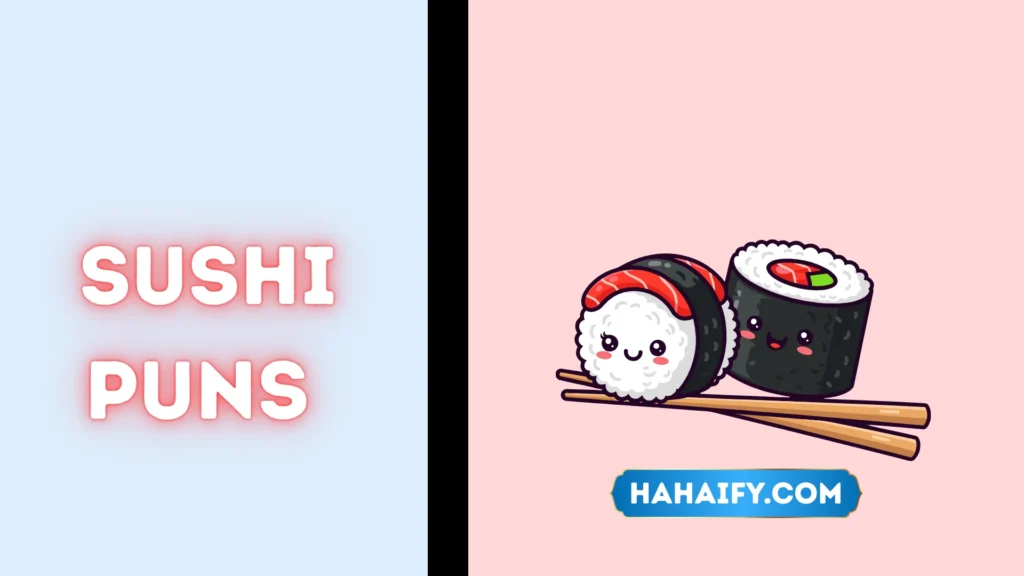 Sushi puns