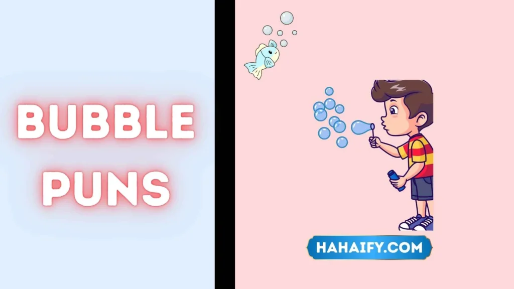 Bubble Puns