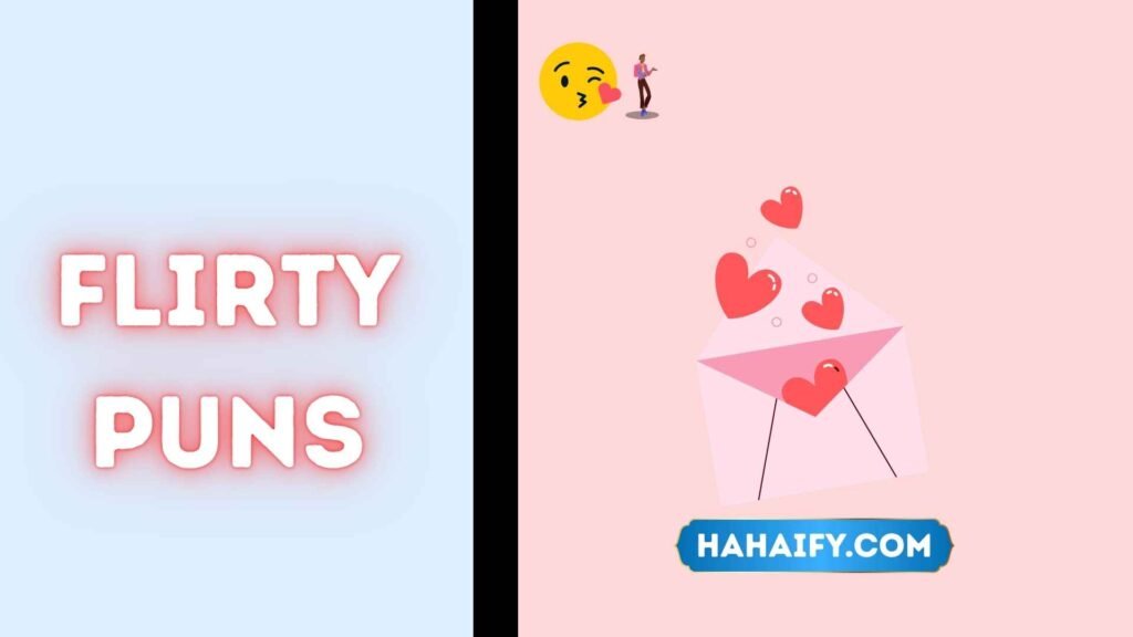 Flirty Puns