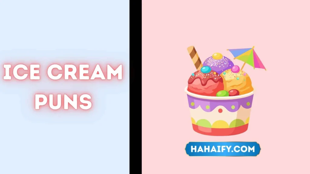 Ice Cream puns