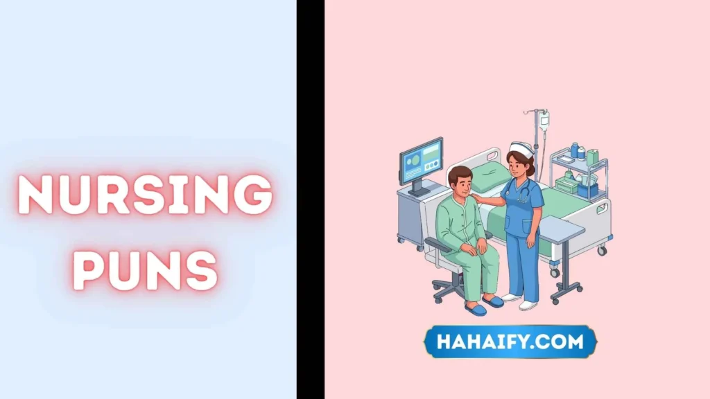 Nursing Puns