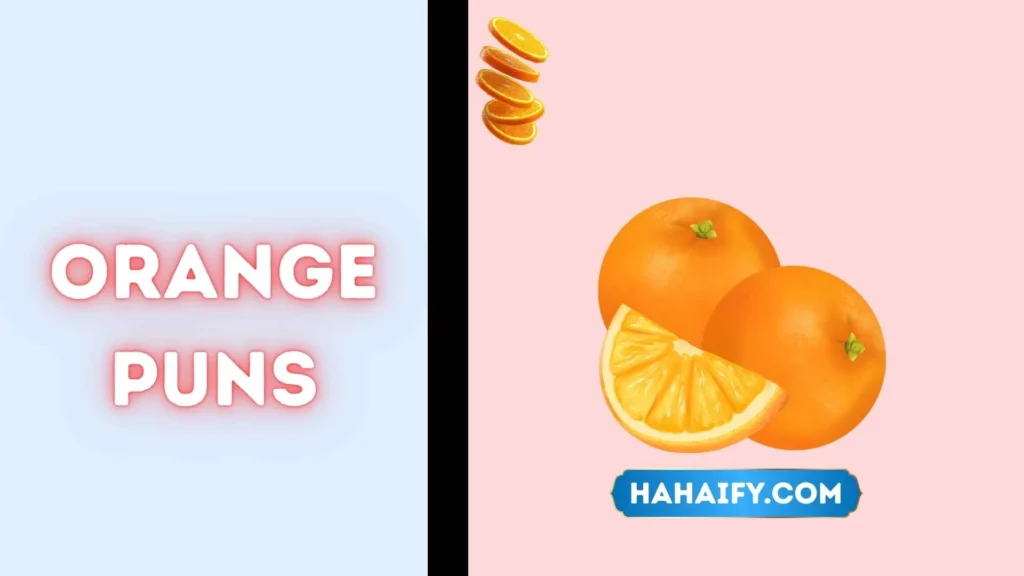 Orange puns