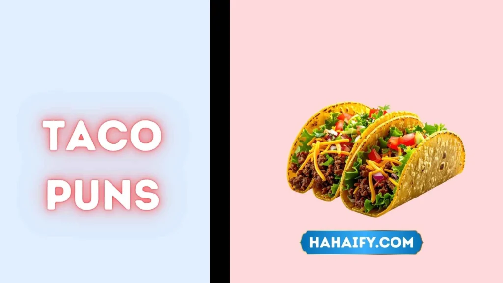 Taco puns