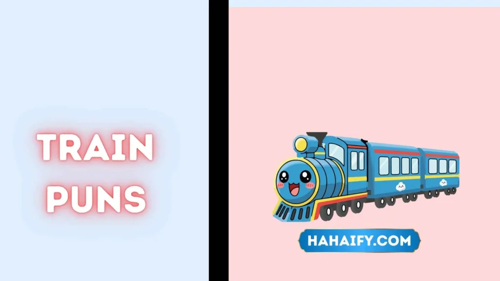 train puns