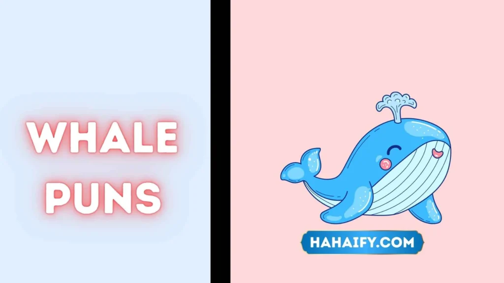 Whale Puns