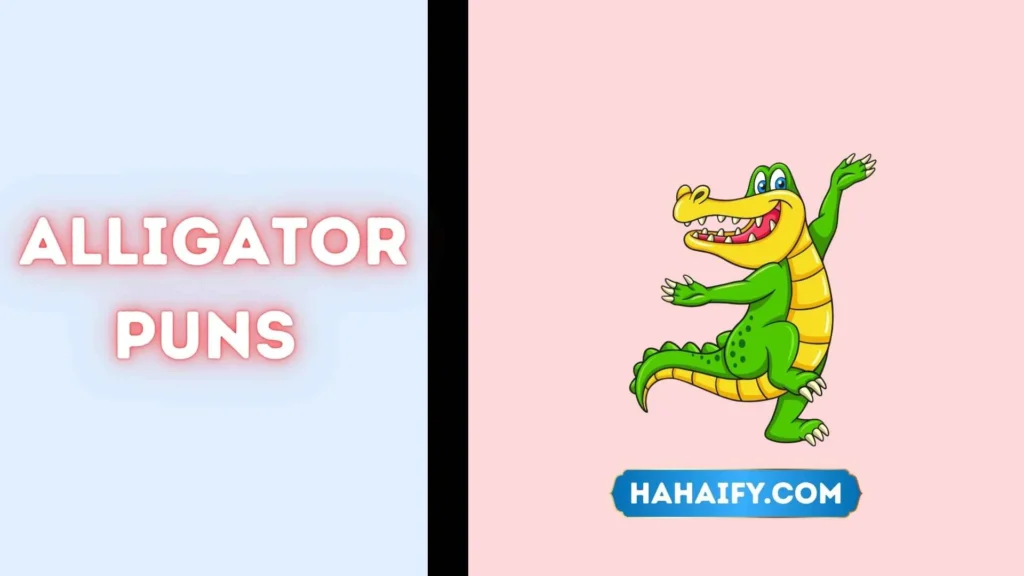 Alligator Puns