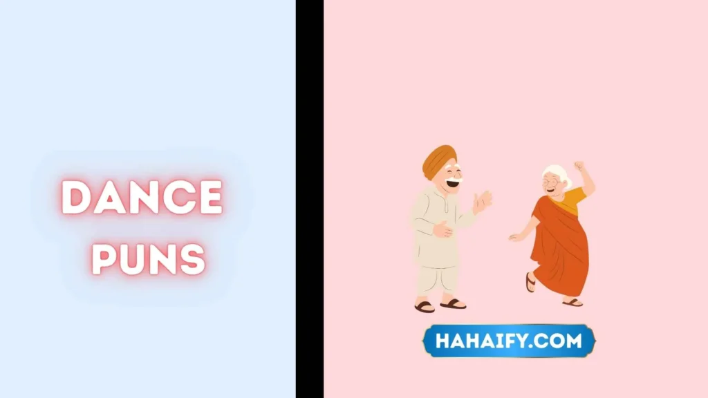Dance Puns