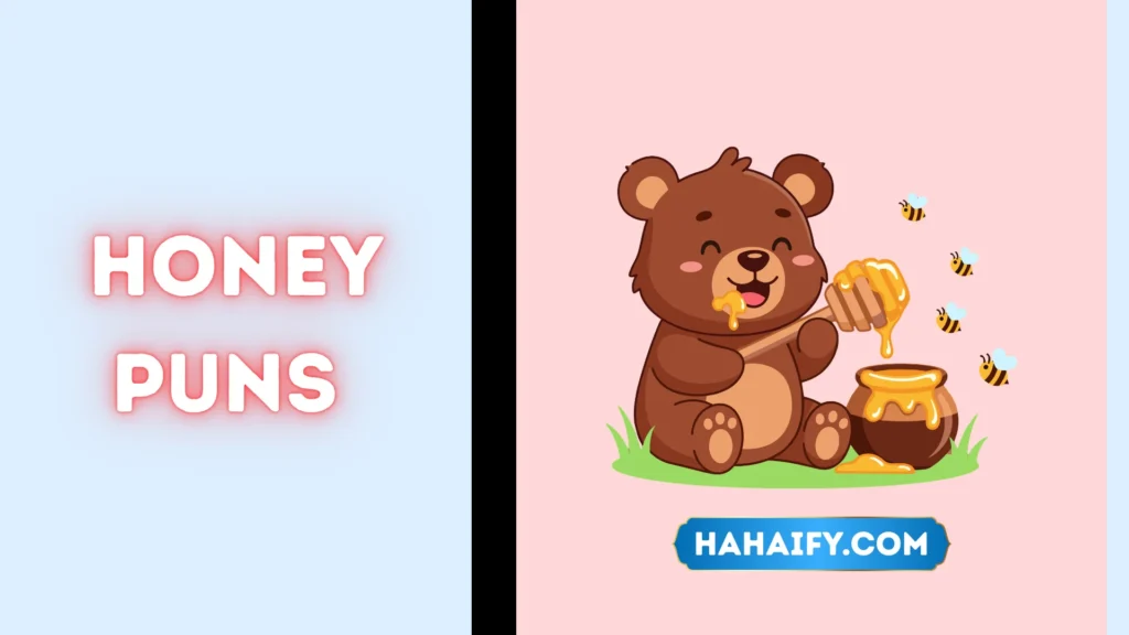 Honey Puns