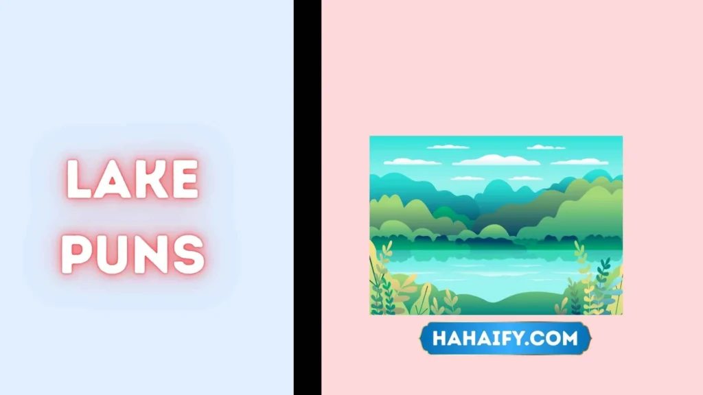 Lake Puns