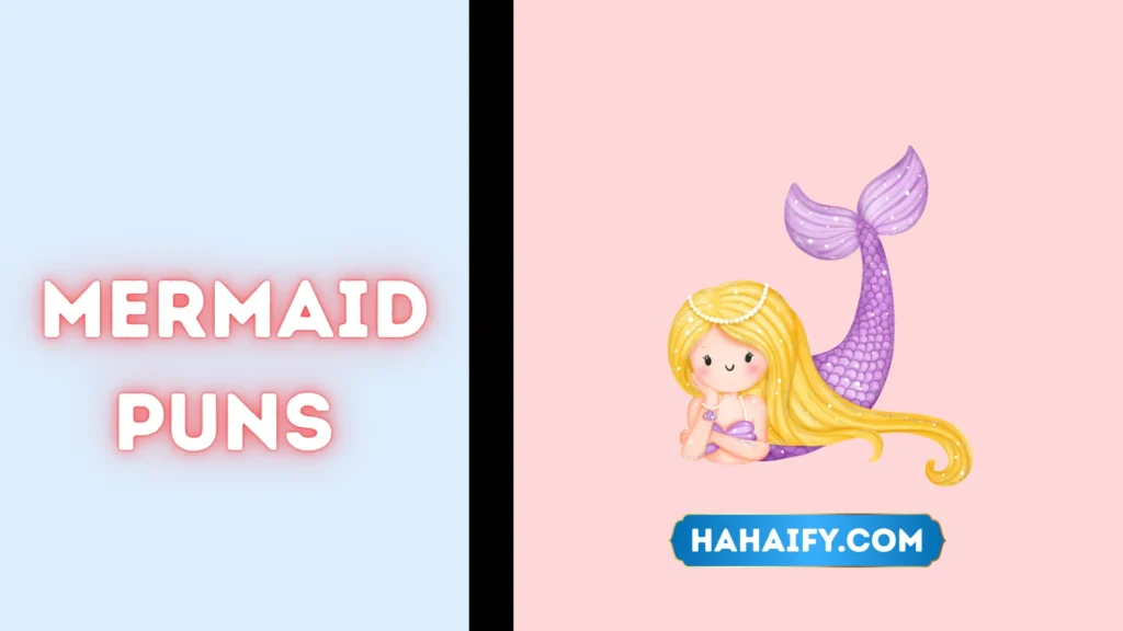 Mermaid Puns