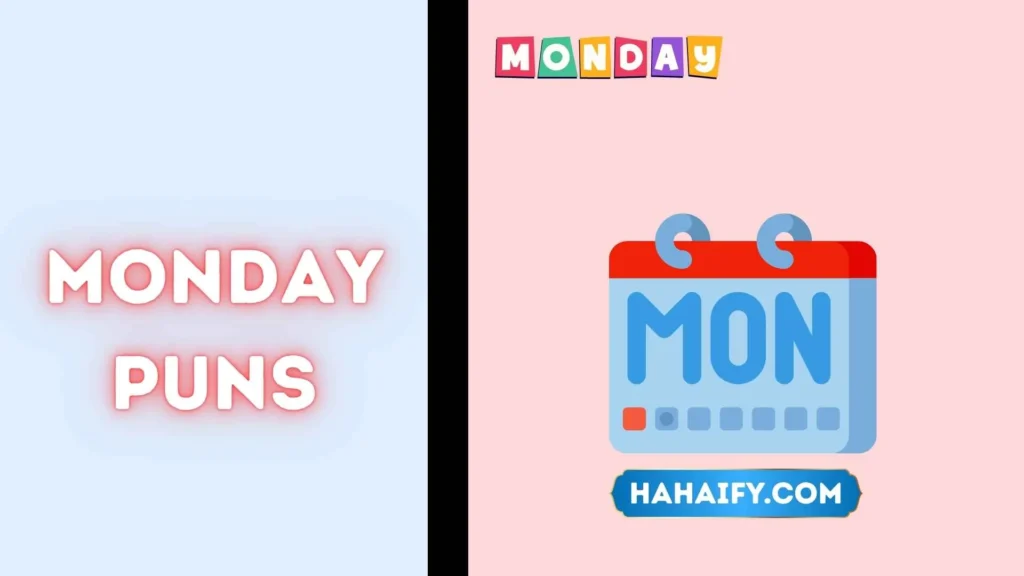 Monday Puns