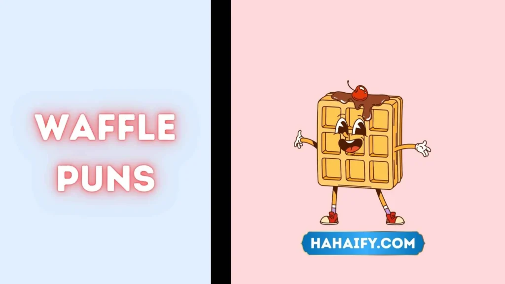 Waffle Puns