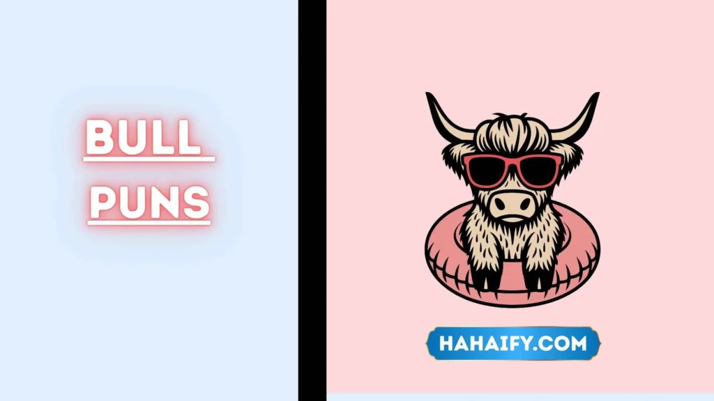 Bull Puns