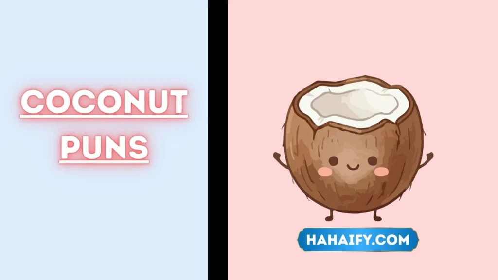 Coconut Puns
