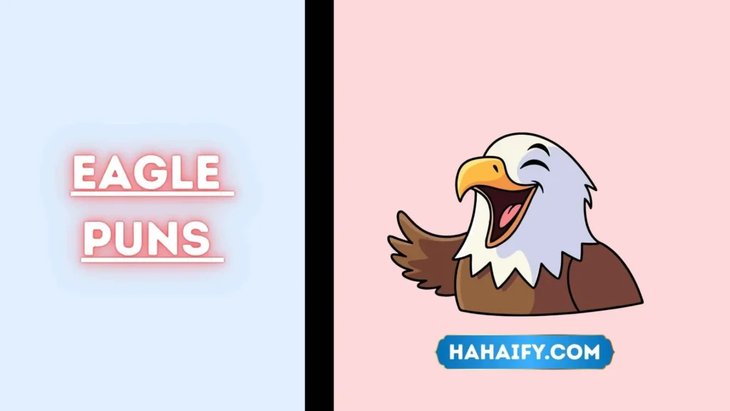 Eagle Puns