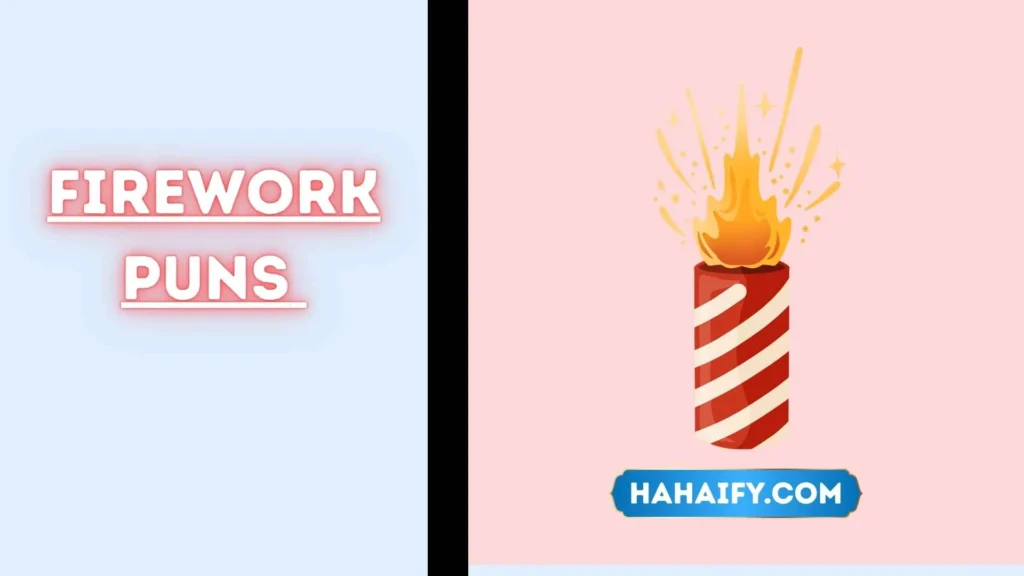 Firework Puns