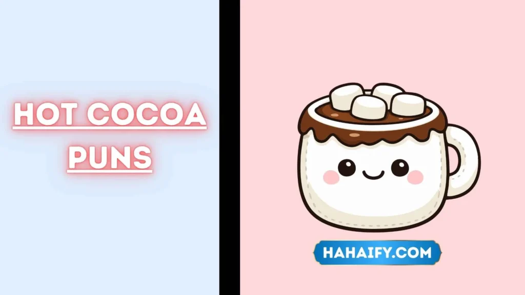 Hot Cocoa Puns