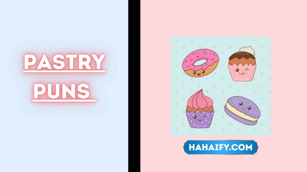 Pastry Puns