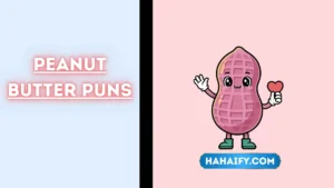 Peanut Butter Puns
