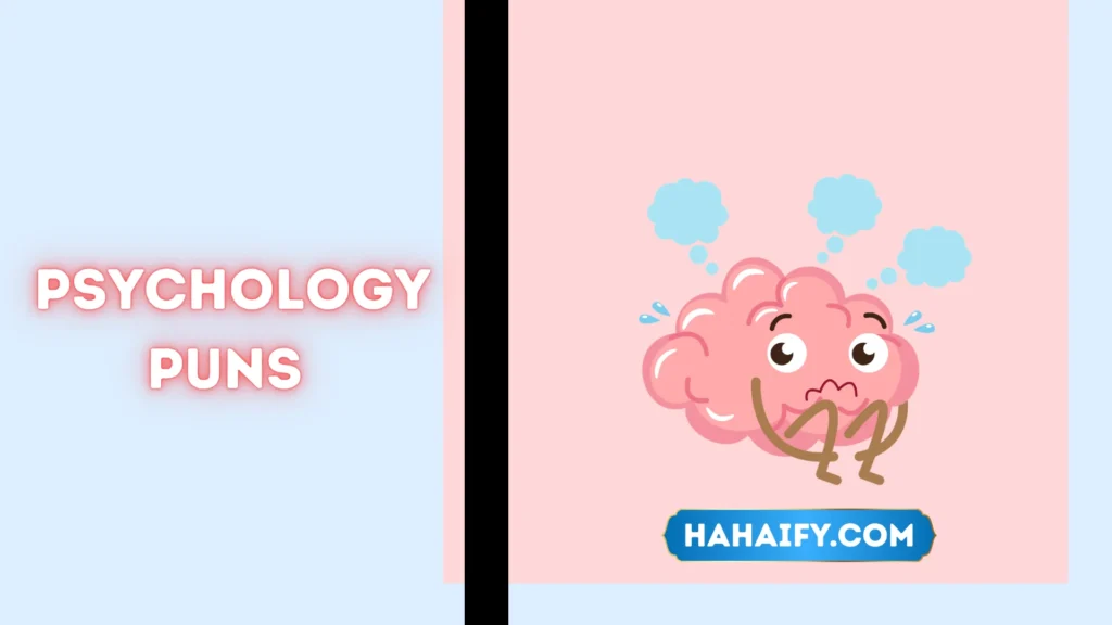 Psychology Puns