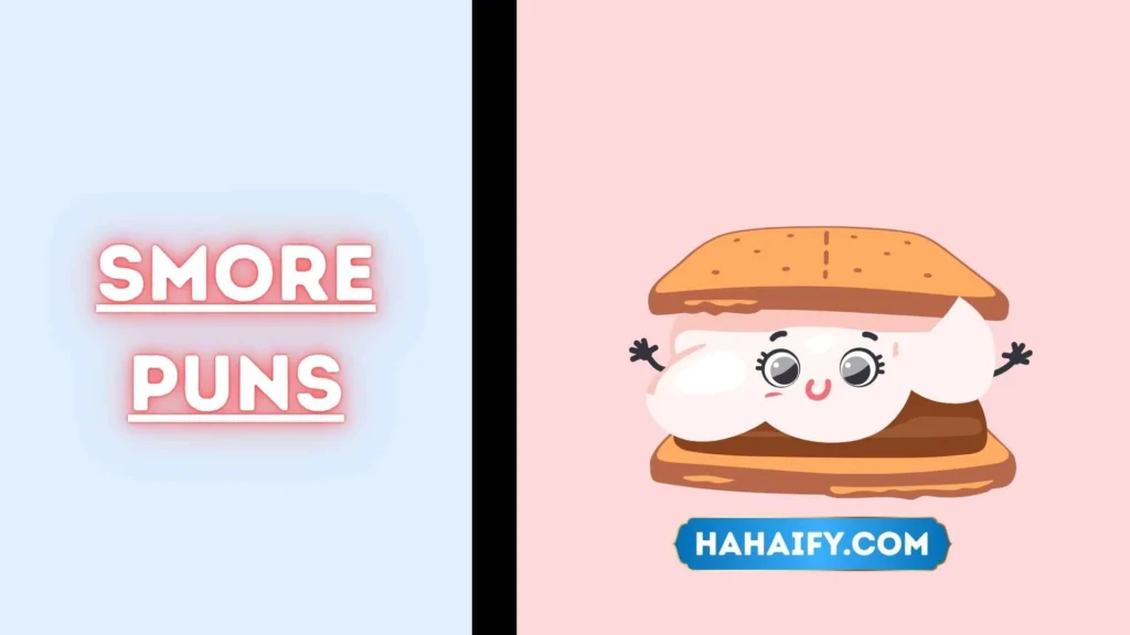 Smore Puns