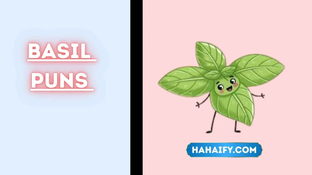 Basil Puns