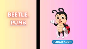 Beetle Puns