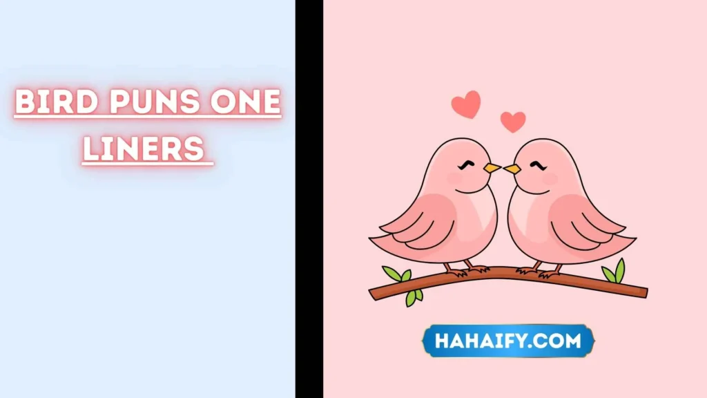 Bird Puns One Liners