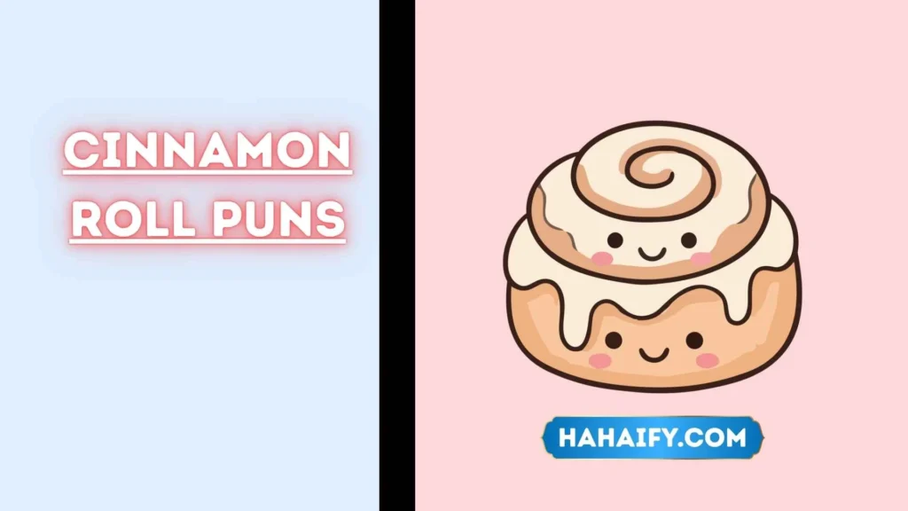 Cinnamon Roll Puns