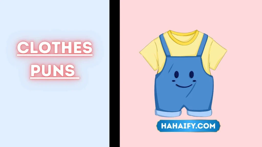 Clothes Puns