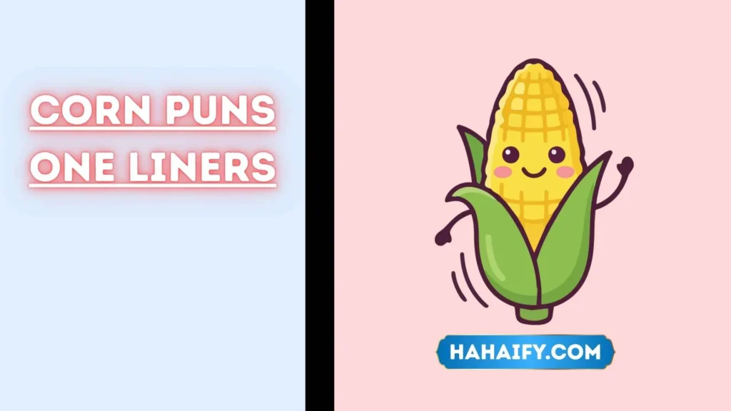 Corn Puns One Liners