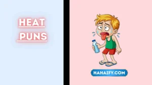 Heat Puns