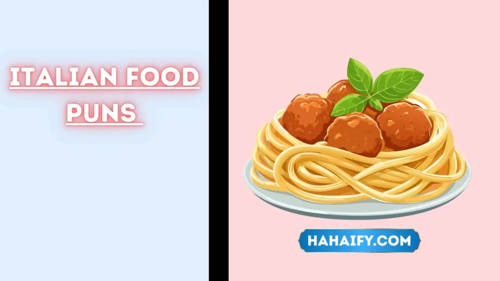 Italian Food Puns