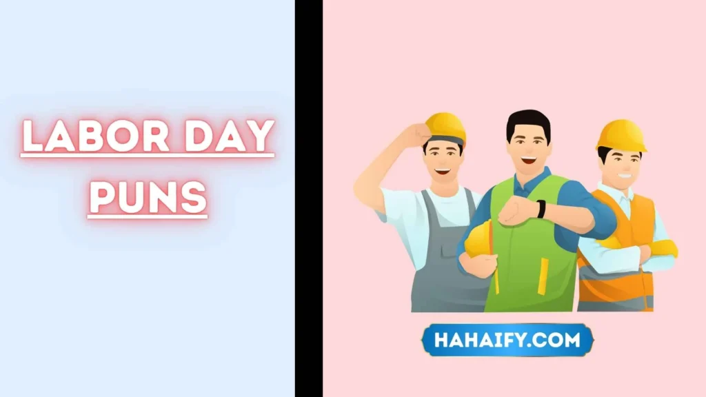 Labor Day Puns