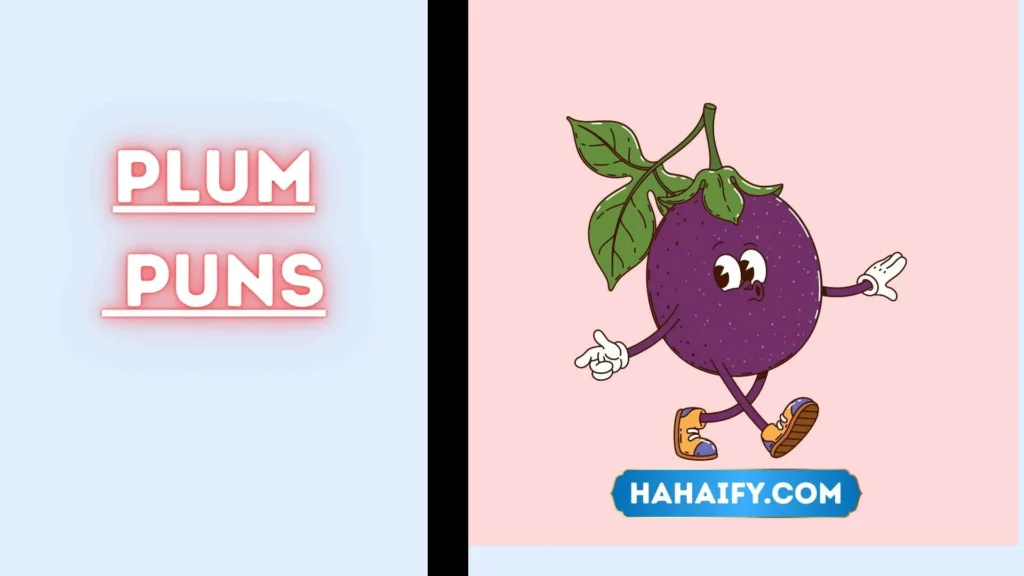 Plum Puns