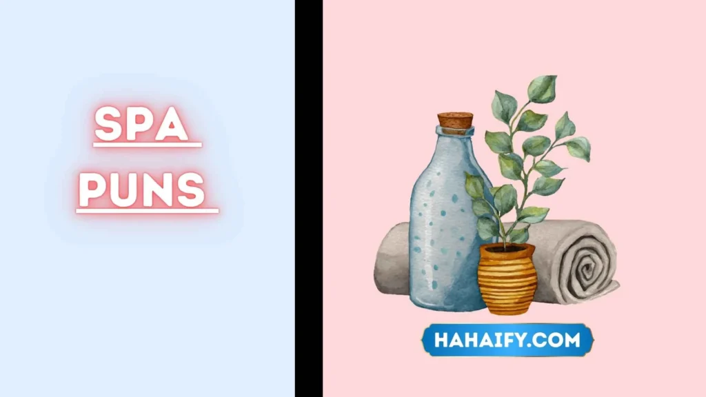 Spa Puns