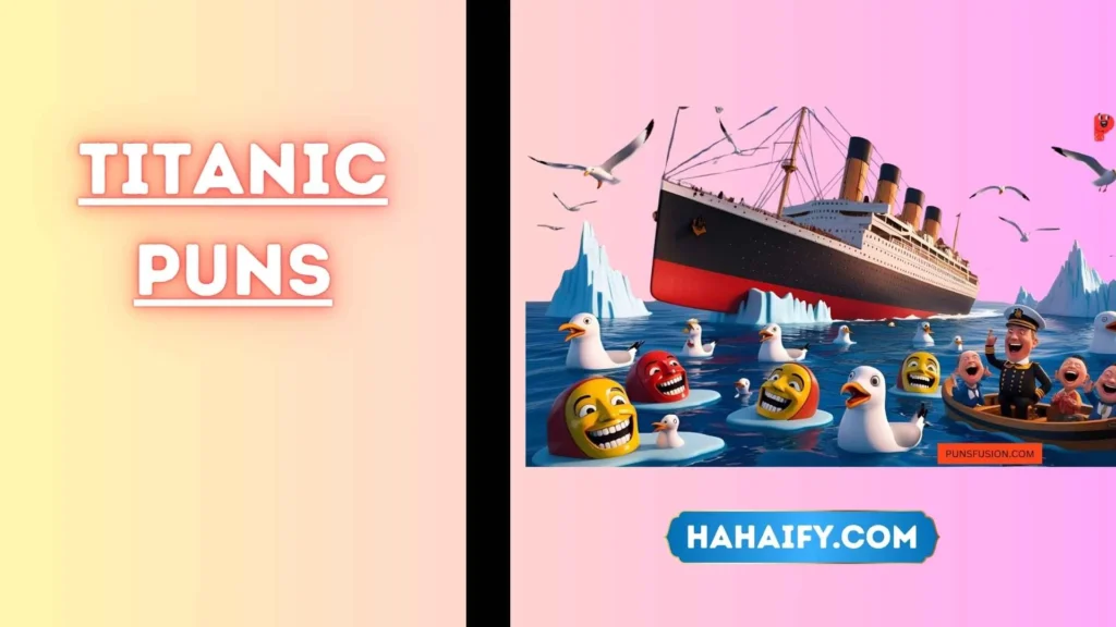 Titanic Puns