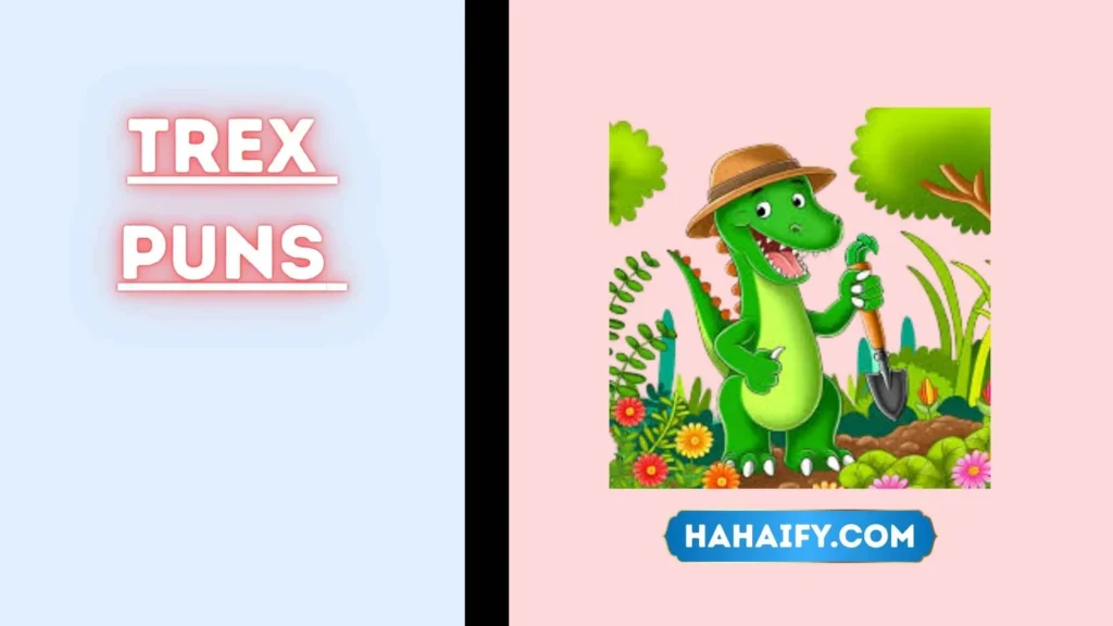 TRex Puns