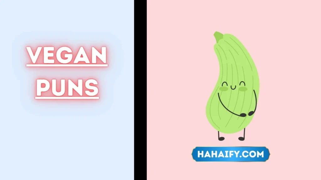 Vegan Puns