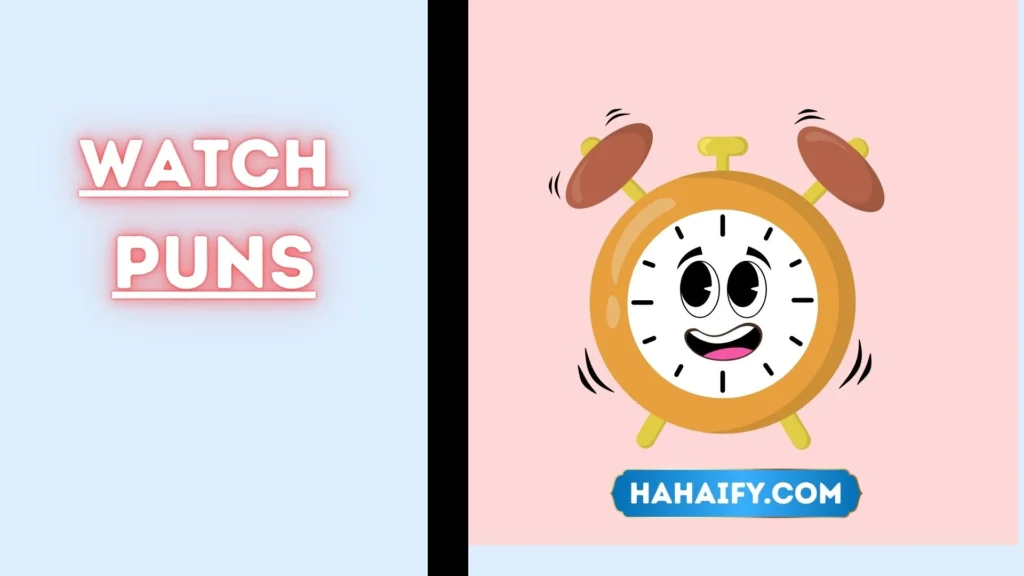 Watch Puns