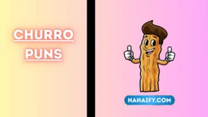 Churro Puns