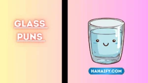 Glass Puns