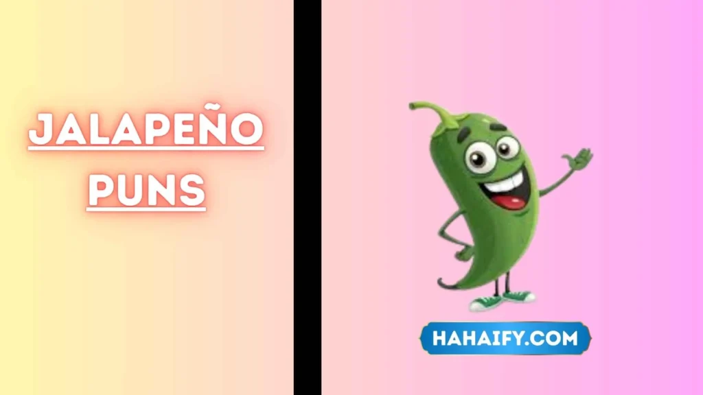 Jalapeño Puns