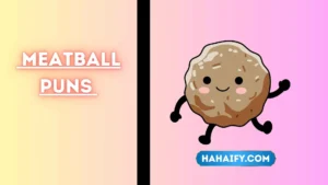 Meatball Puns