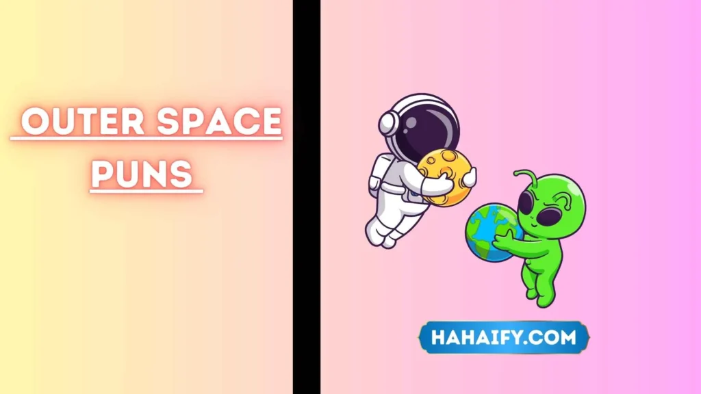 Outer Space Puns