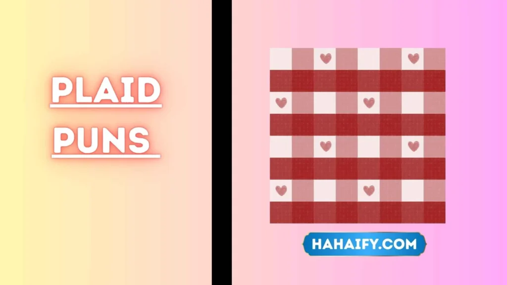 Plaid Puns