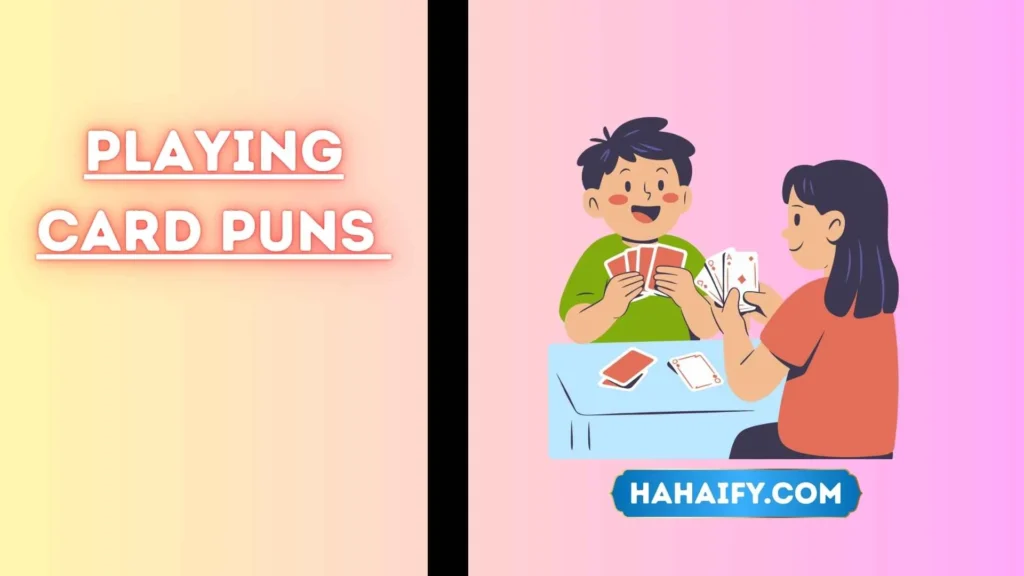 Playing Card Puns