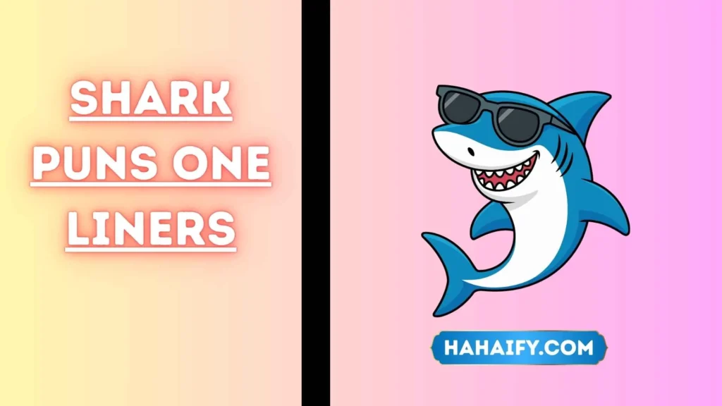 Shark Puns One Liners