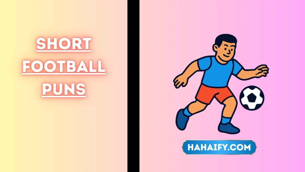 short football puns