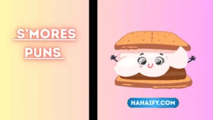 S’mores Puns